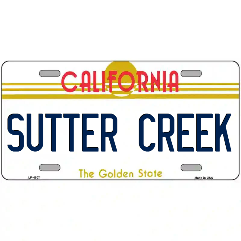 Sutter Creek California Metal Sign