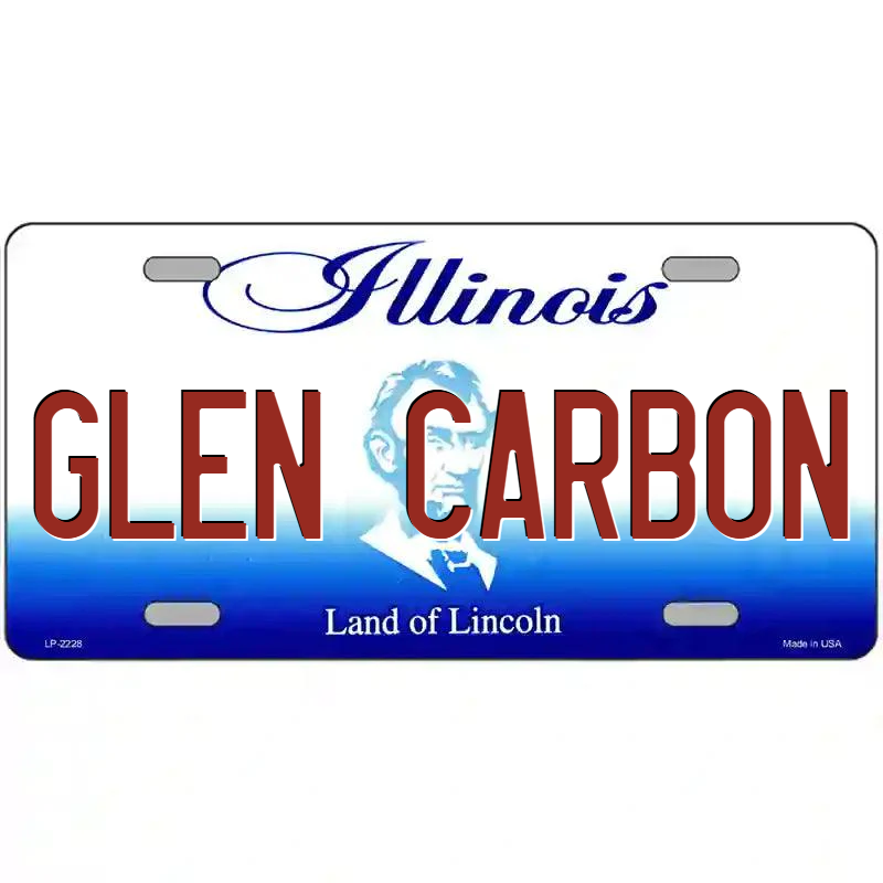Glen Carbon Illinois Metal Sign
