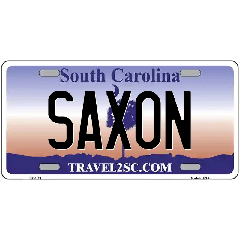 Saxon South Carolina Metal Sign