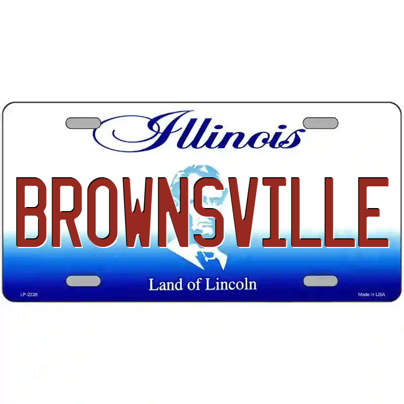 Brownsville Illinois Metal Sign