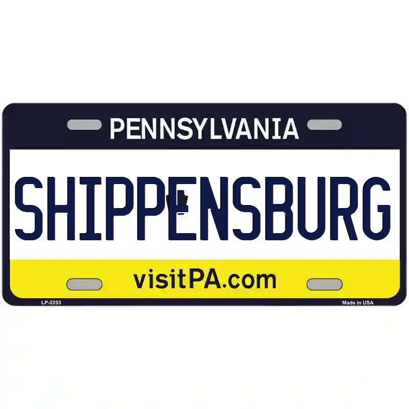 Shippensburg Pennsylvania Metal Sign