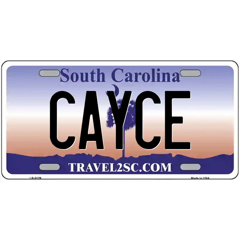 Cayce South Carolina Metal Sign