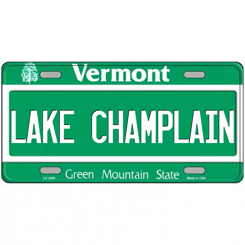 Lake Champlain Vermont Metal Sign