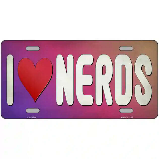 I Love Nerds Metal Sign