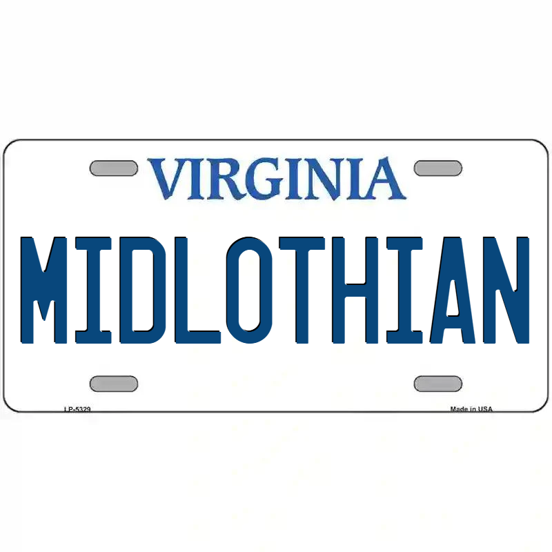 Midlothian Virginia Metal Sign