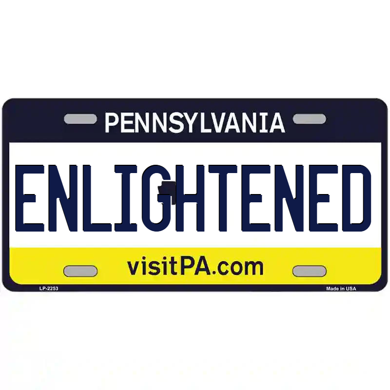 Enlightened Pennsylvania Metal Sign