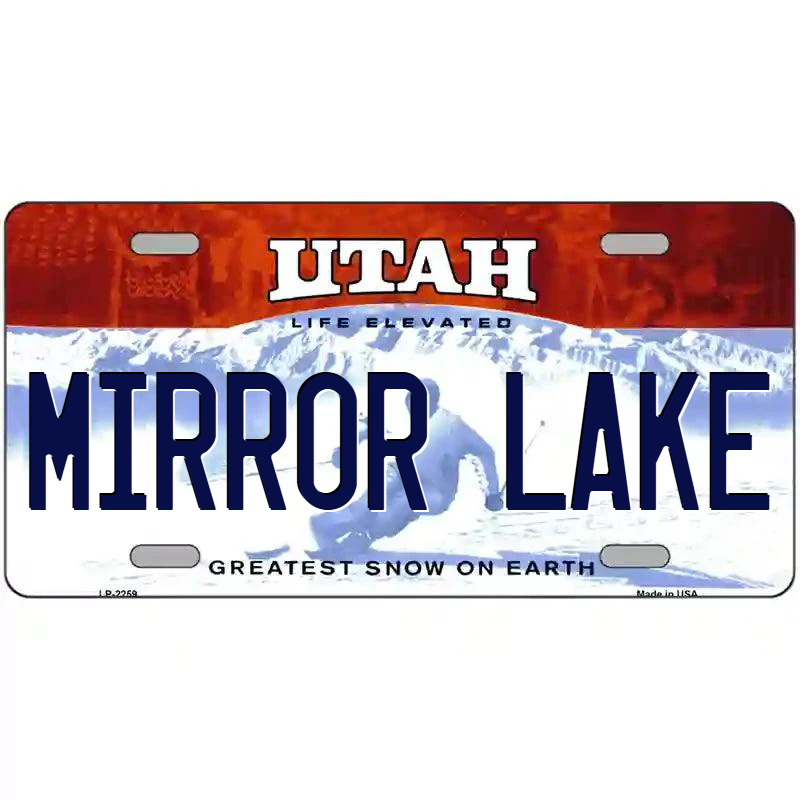 Mirror Lake Utah Metal Sign