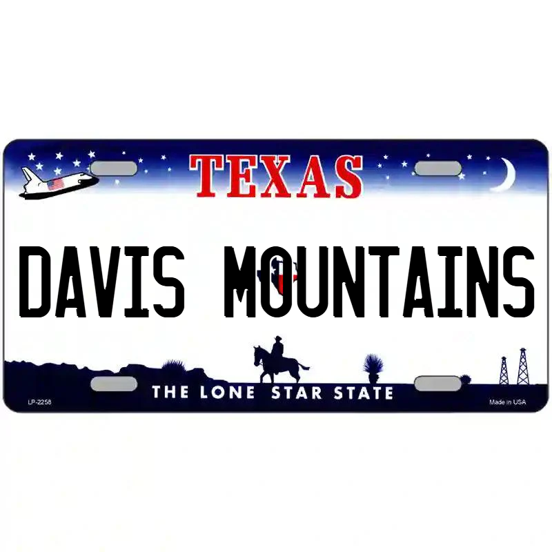 Davis Mountains Texas Metal Sign