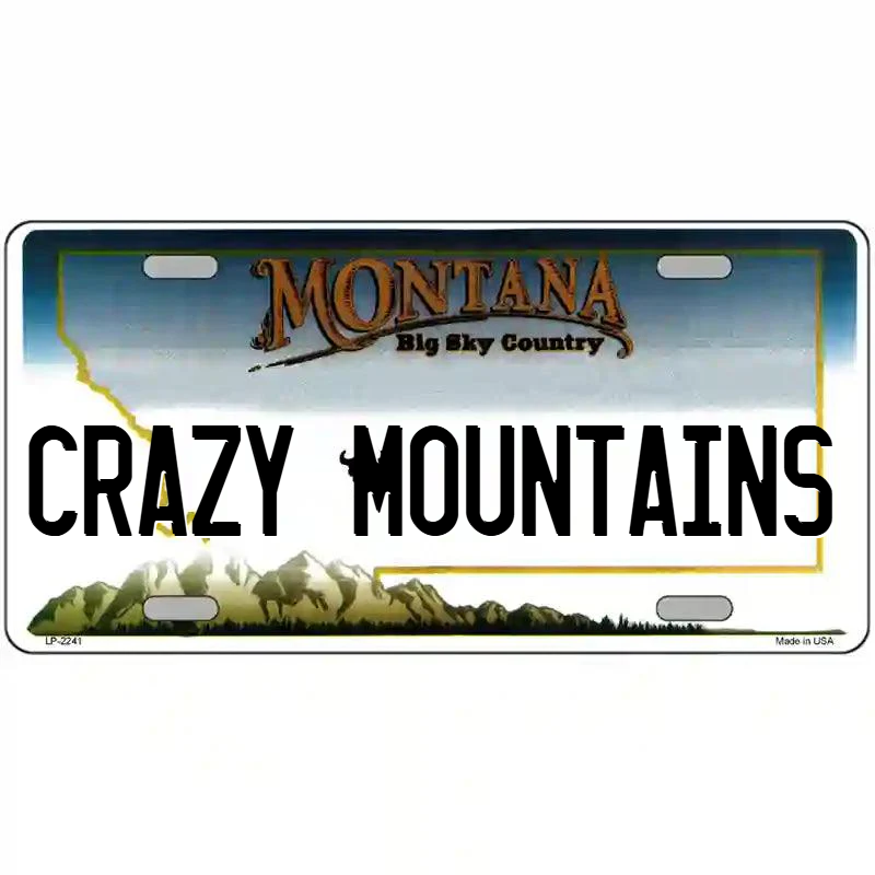 Crazy Mountains Montana Metal Sign