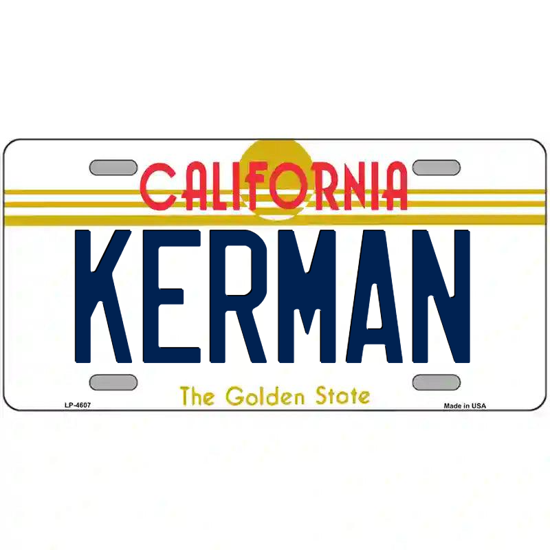 Kerman California Metal Sign