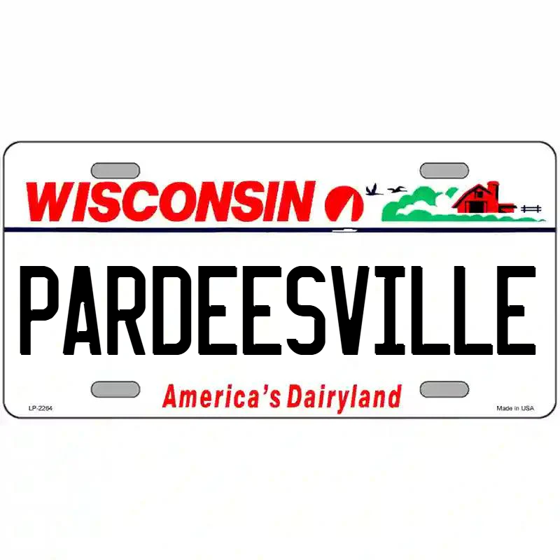 Pardesesville Wisconsin Metal Sign