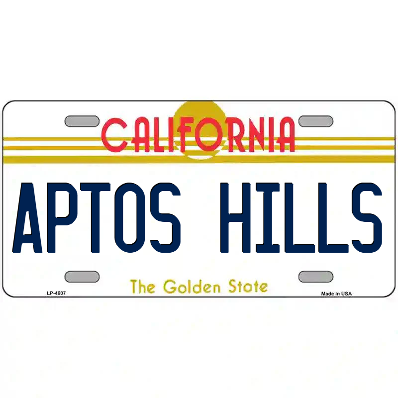 Aptos Hills California Metal Sign
