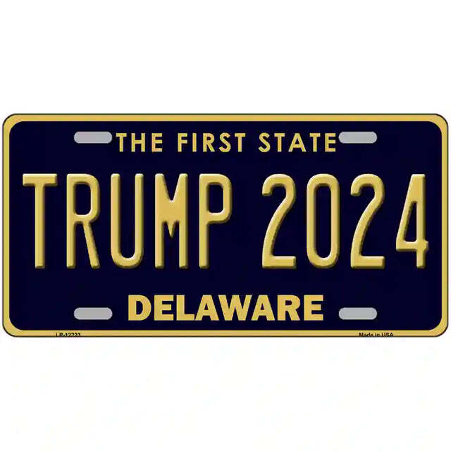 Trump 2024 Delaware Metal Sign