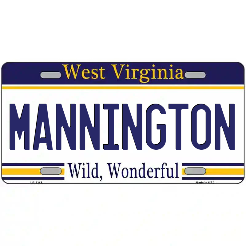 Mannington West Virginia Metal Sign