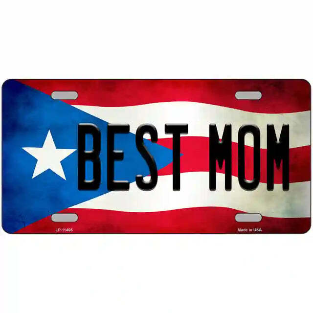 Best Mom Puerto Rico Flag Metal Sign