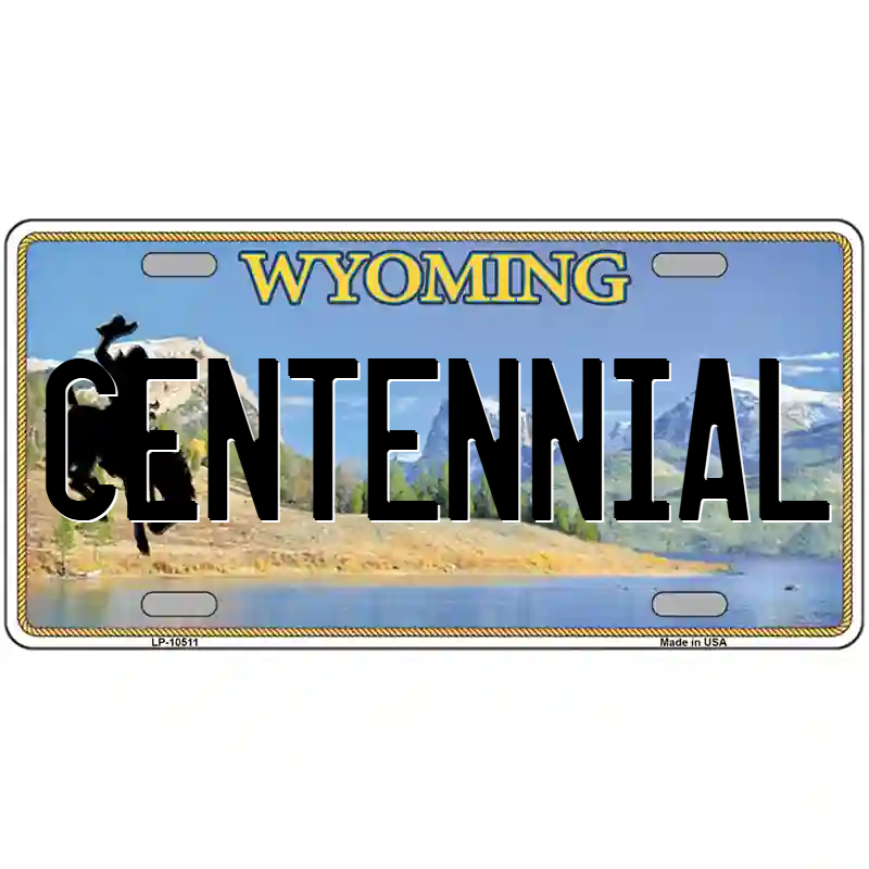 Centennial Wyoming Metal Sign