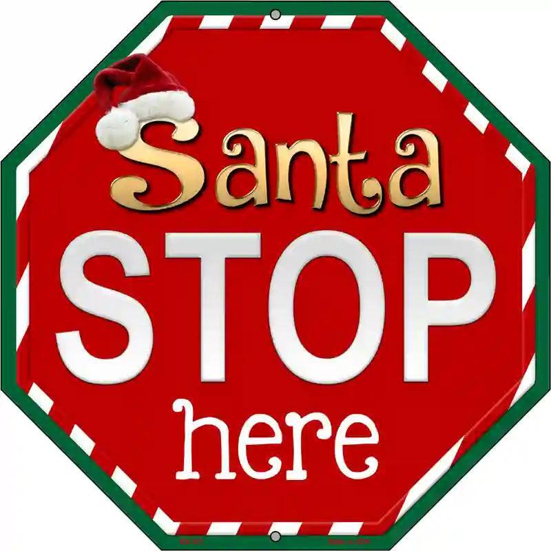 Santa Stop Here 12" Octagon Metal Sign