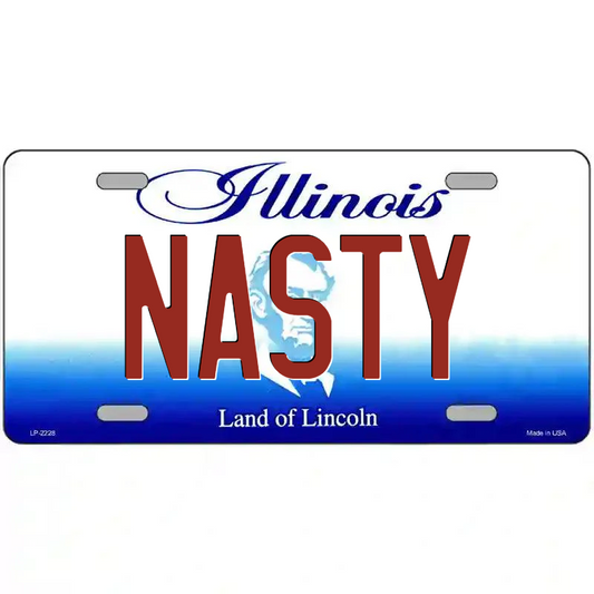 Nasty Illinois Metal Sign
