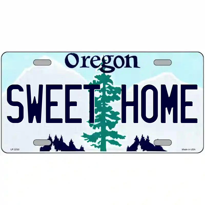 Sweet Home Oregon Metal Sign