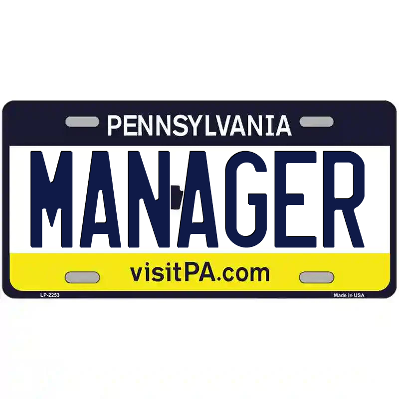 Manager Pennsylvania Metal Sign