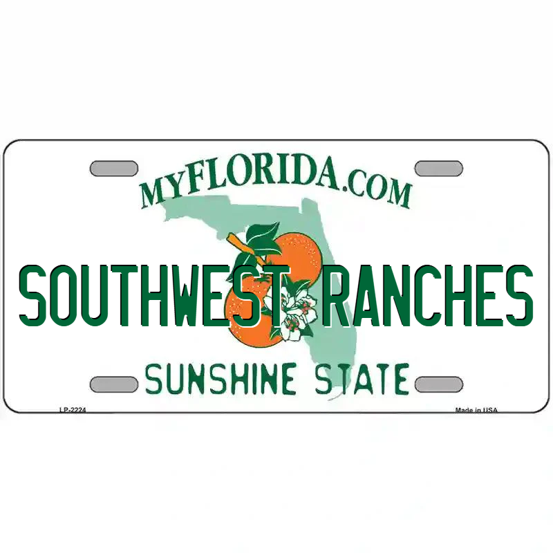 Southwest Ranches Florida Metal Sign