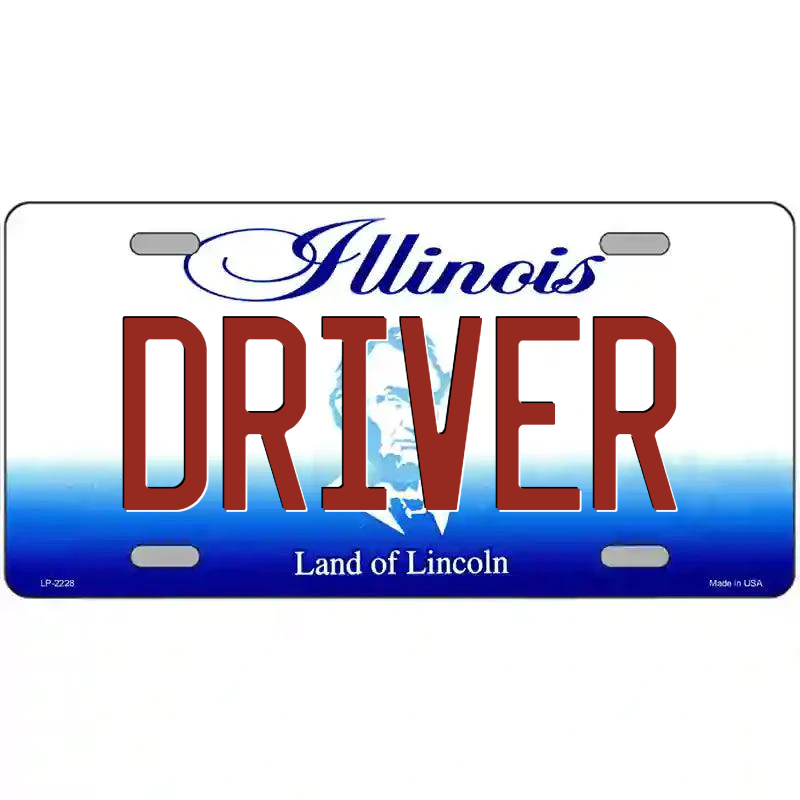 Driver Illinois Metal Sign
