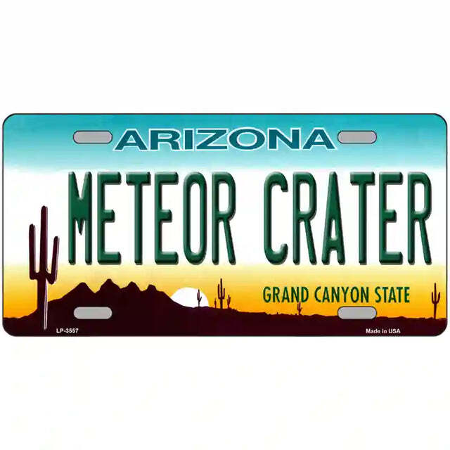 Meteor Crater Arizona Metal Sign
