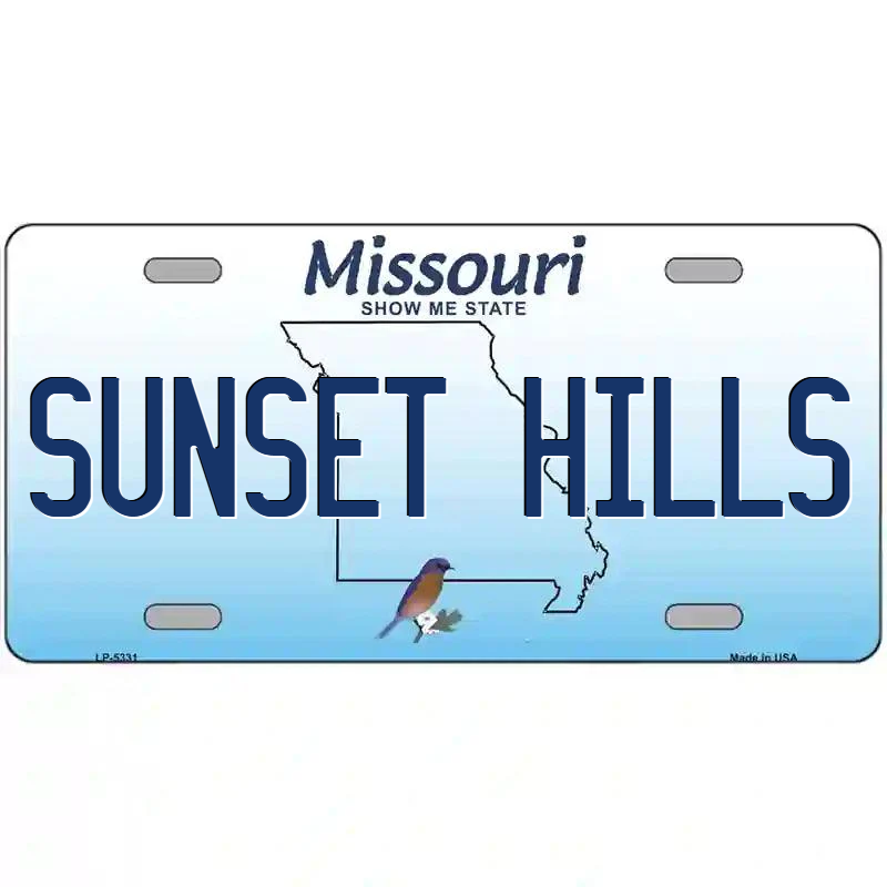 Sunset Hills Missouri Metal Sign