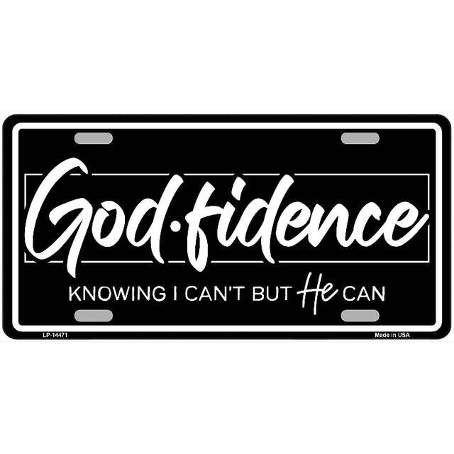 Godfidence Knowing I Can't But He Can Metal Sign