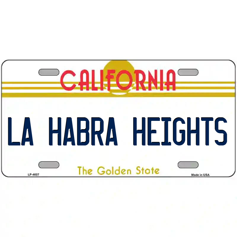 La Habra Heights California Metal Sign