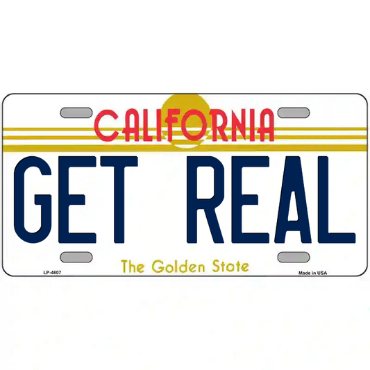 Get Real California Metal Sign