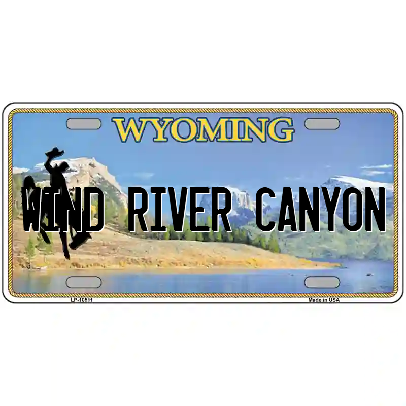 Wind River Canyon Wyoming Metal Sign