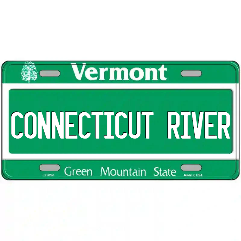 Connecticut River Vermont Metal Sign