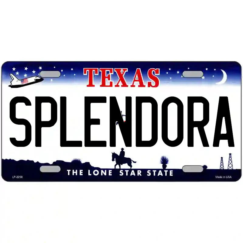 Splendora Texas Metal Sign