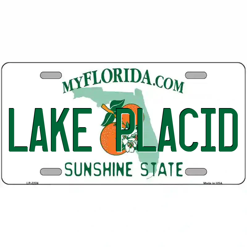 Lake Placid Florida Metal Sign