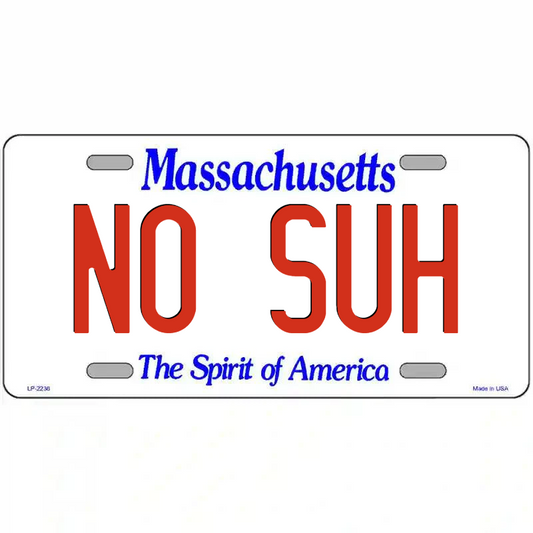 No Suh Massachusetts Metal Sign