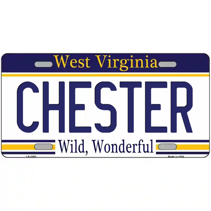 Chester West Virginia Metal Sign