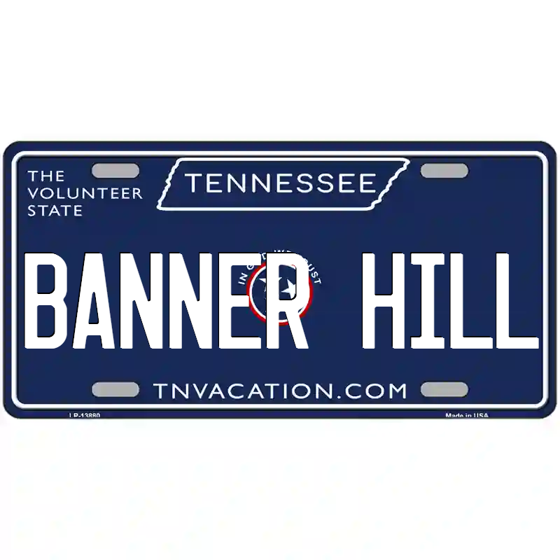 Banner Hill Tennessee Blue Metal Sign