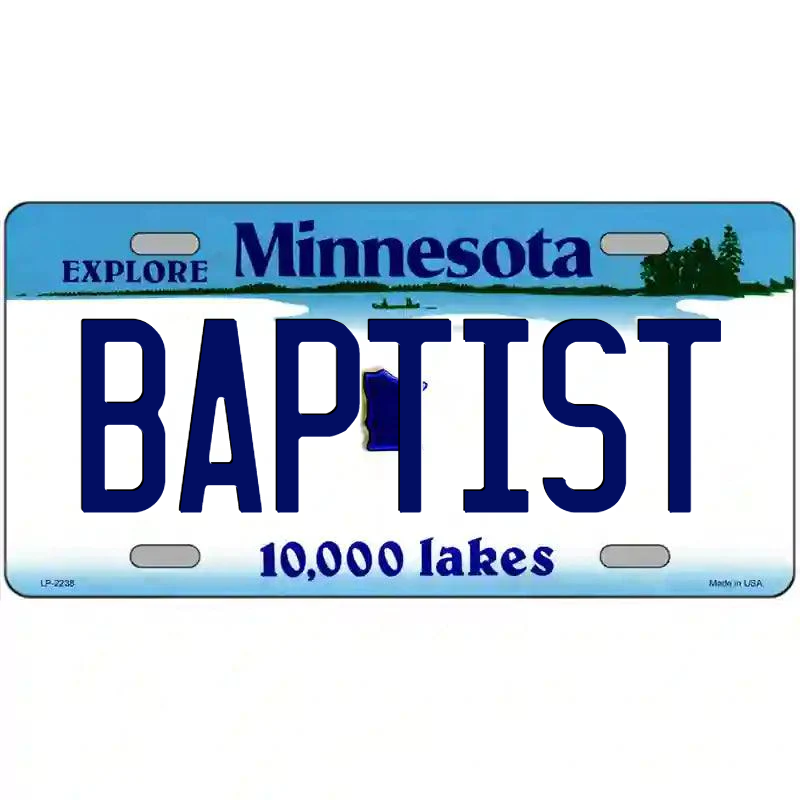 Baptist Minnesota Metal Sign