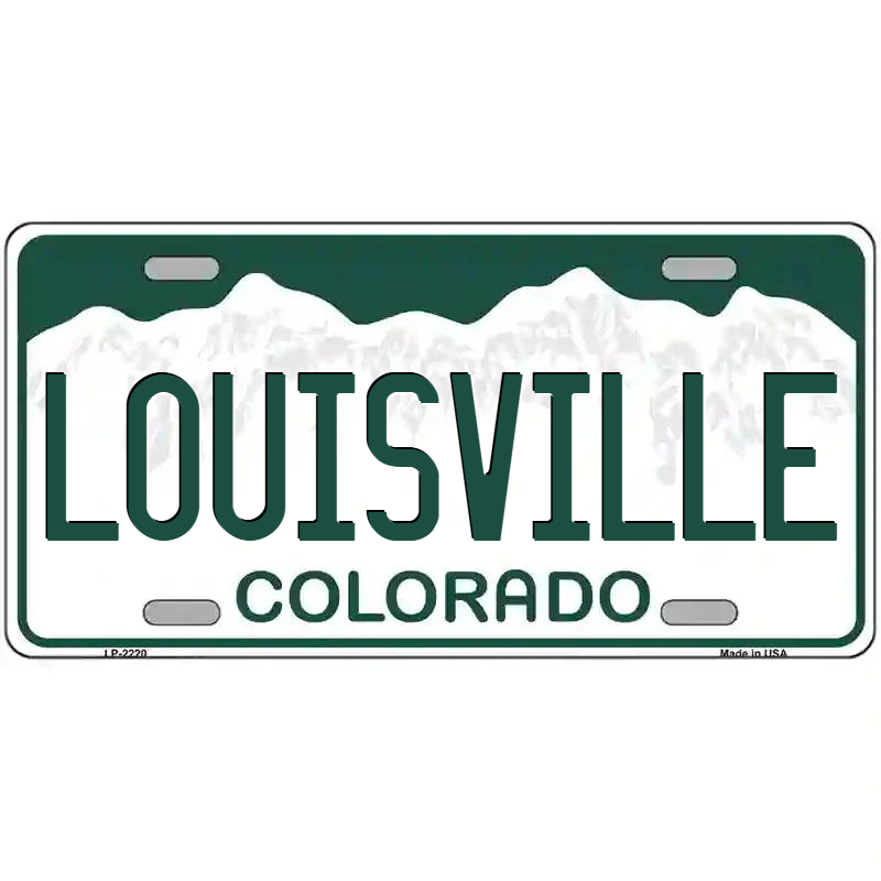 Louisville Colorado Metal Sign