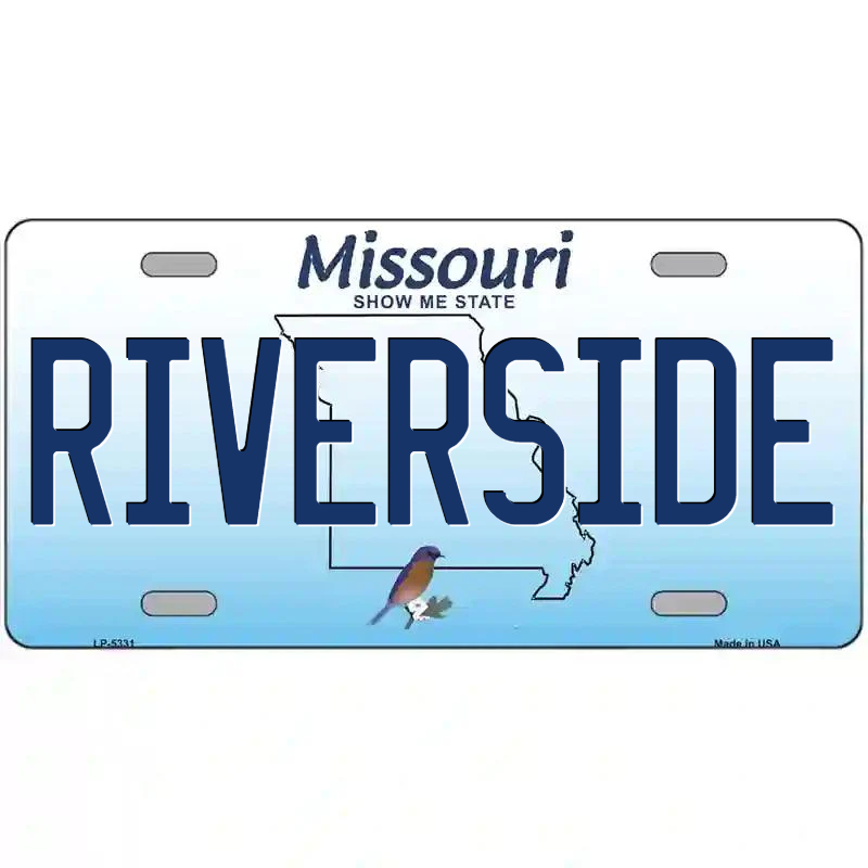 Riverside Missouri Metal Sign