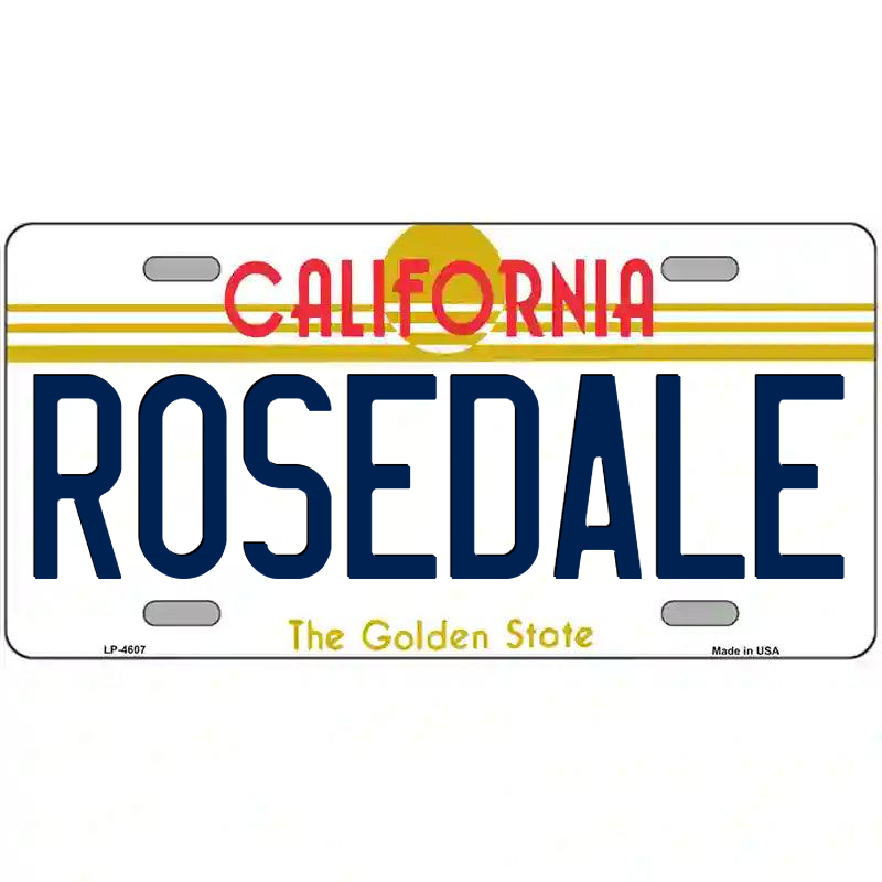 Rosedale California Metal Sign