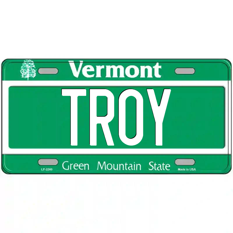 Troy Vermont Metal Sign