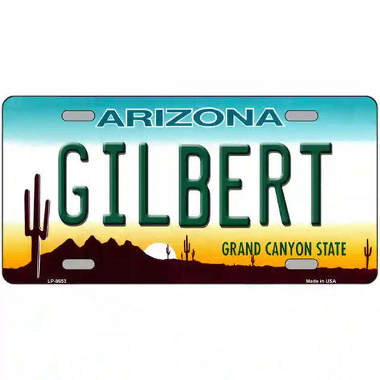 Gilbert Arizona Metal Sign