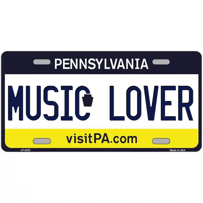 Music Lover Pennsylvania Metal Sign