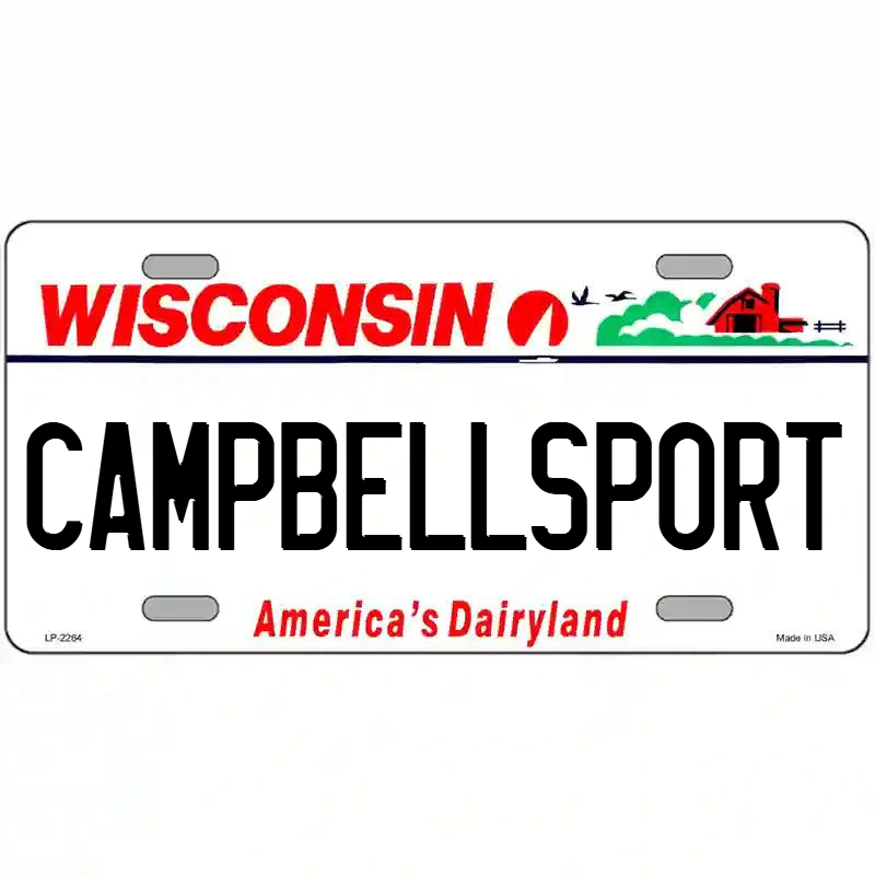 Campbellsport Wisconsin Metal Sign