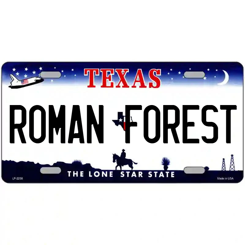 Roman Forest Texas Metal Sign