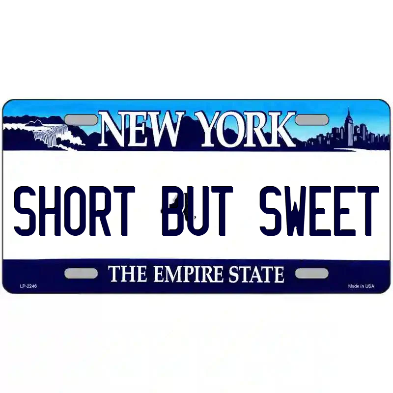 Short but Sweet New York Blue Metal Sign