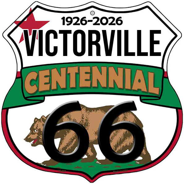 Victorville California Flag Route 66 Centennial Highway Shield Metal S