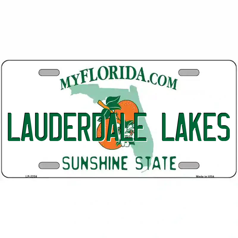 Lauderdale Lakes Florida Metal Sign